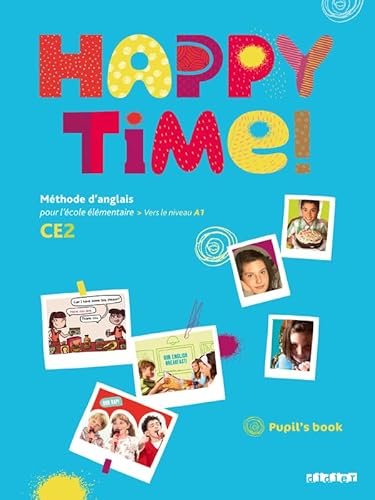 Stock image for Happy Time!: Pupils Book CE2 for sale by Revaluation Books