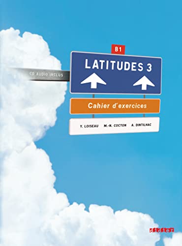 Stock image for Latitudes niveau 3 cahier +cd (French Edition) for sale by Better World Books