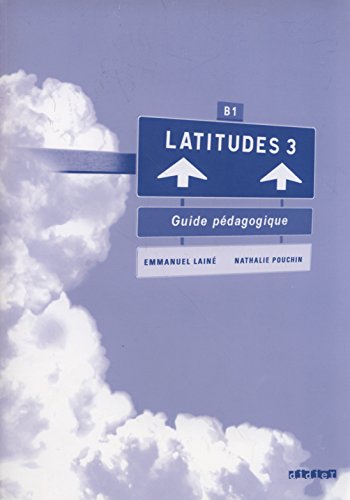 Stock image for Latitudes niveau 3 guide pdagogique for sale by medimops