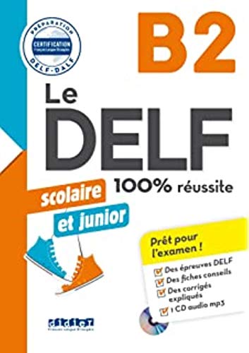 9782278064366: REUSSIR LE DELF SCOLAIRE ET JUNIOR B2 2009 GUIDE