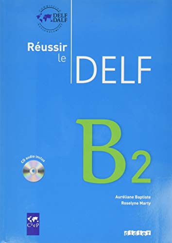 9782278064502: Reussir Le Delf : Livre B2 & CD Audio (French Edition)