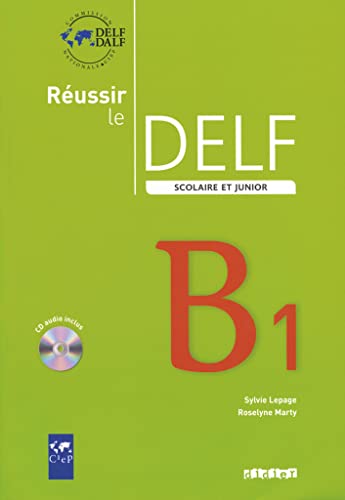 Imagen de archivo de Reussir le DELF Scolaire et Junior: Livre & CD B1 a la venta por WorldofBooks