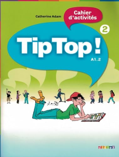 Stock image for Tip Top ! niveau 2 cahier for sale by Books Puddle