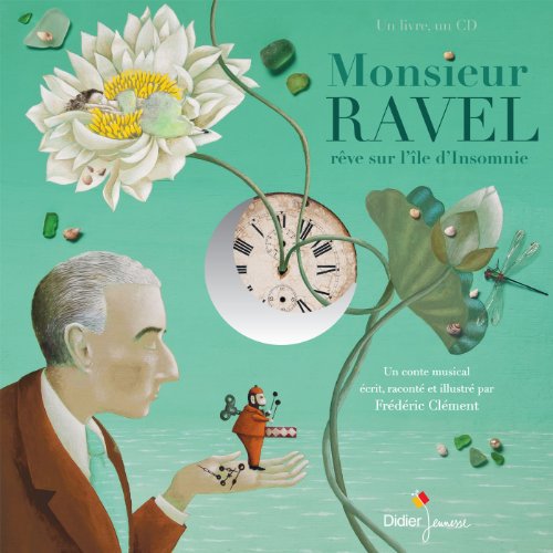 9782278068227: Monsieur Ravel, rve sur l'le d'Insomnie