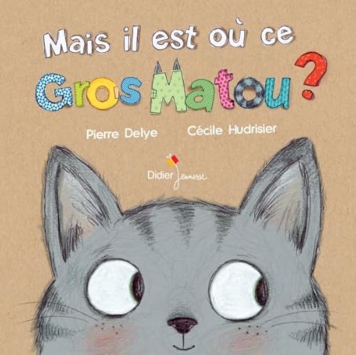 9782278070459: Mais il est o ce gros matou ? (Les tout-cartons petite enfance)