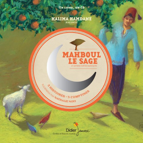 Beispielbild fr Mahboul le sage et autres contes marocains (Livre + CD) zum Verkauf von WorldofBooks