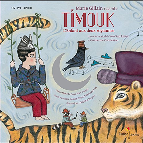 Stock image for Timouk, l'enfant aux deux royaumes (1CD audio) for sale by Revaluation Books