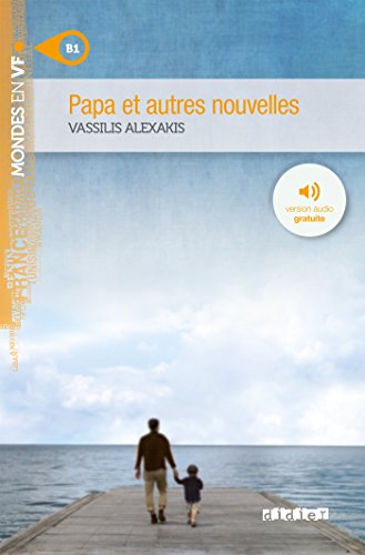 Beispielbild fr Papa Et Autres Nouvelles Niv. B1 - Livre + MP3 (Mondes En Vf) (French Edition) zum Verkauf von SecondSale