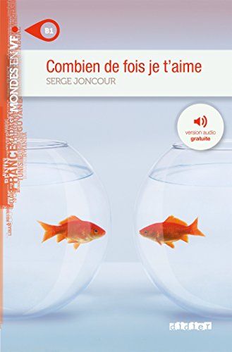 Beispielbild fr Combine De Fois Je T'aime (B1) (French Edition) zum Verkauf von Better World Books
