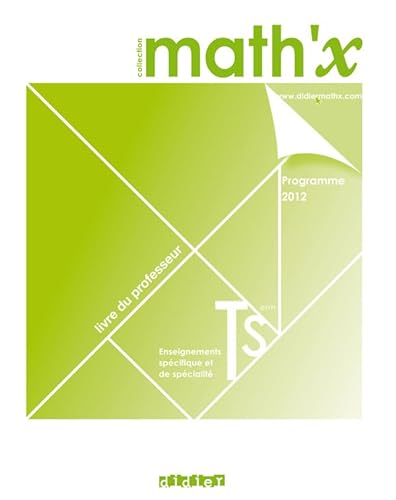 9782278074198: Math'x terminale S (d.2012) spcifique + spcialit - Livre du professeur - version papier