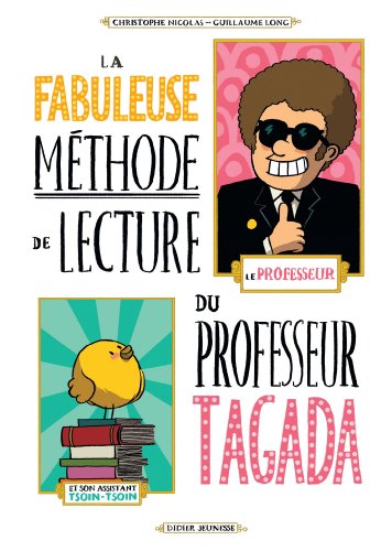 9782278075003: La fabuleuse mthode de lecture du Professeur Tagada (BD Jeunesse) (French Edition)