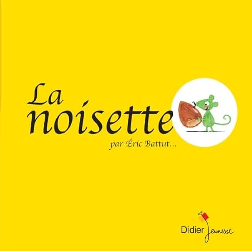 9782278076024: La Noisette (Les P'tits Didier)