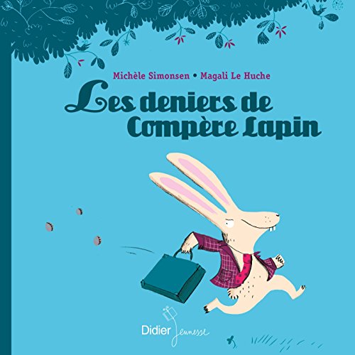 9782278076086: Les deniers de compre Lapin