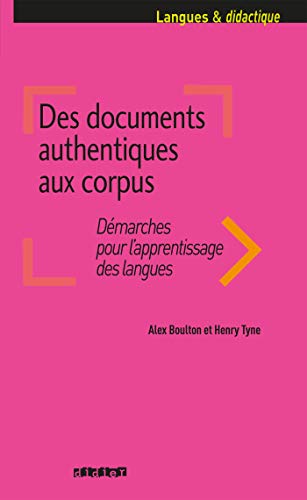 9782278076154: Des documents authentiques aux corpus - Livre