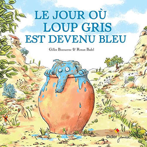 Beispielbild fr Le Jour o Loup Gris est devenu bleu (Hors collection) (French Edition) zum Verkauf von Books From California