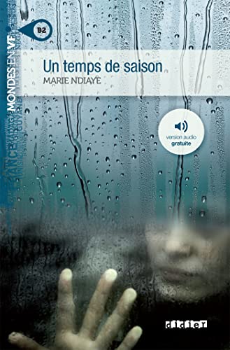 Stock image for Un temps de saison niv. B2 - Livre + mp3 (Mondes en VF) (French Edition) for sale by SecondSale