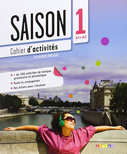 9782278079100: Saison. Mthode de franais. Niveaux A1-A2. Cahier d'activit. Per le Scuole superiori. Con CD Audio. Con e-book. Con espansione online (Vol. 1)