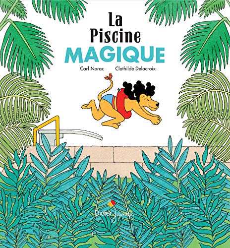 Beispielbild fr La Piscine Magique zum Verkauf von RECYCLIVRE