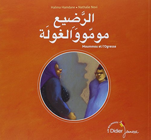 Stock image for Moummou et l'Ogresse - bilingue arabe Hamdane, Halima et Novi, Nathalie for sale by BIBLIO-NET