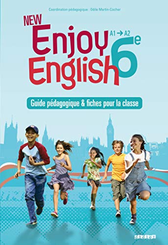 9782278087464: Anglais 6e A1-A2 New Enjoy English: Guide pdagogique & fiches pour la classe