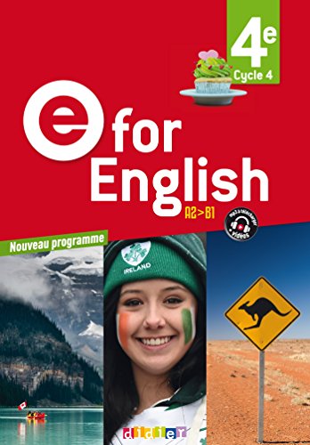 Beispielbild fr E for English 4e - Anglais Ed. 2017 - Livre de l'lve zum Verkauf von Ammareal