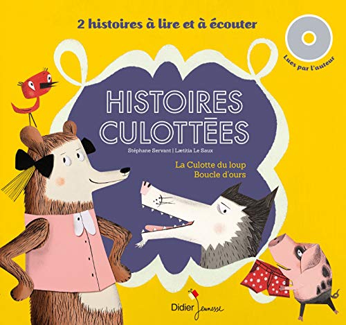 Beispielbild fr Histoires culottes - la culotte du loup, Boucle d'ours zum Verkauf von LiLi - La Libert des Livres