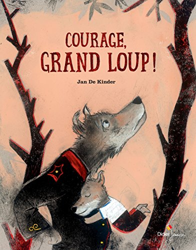 Imagen de archivo de Courage, Grand Loup ! a la venta por medimops