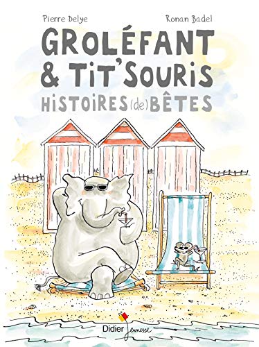 Beispielbild fr Grolfant & Tit'Souris, Histoires (de) btes zum Verkauf von medimops