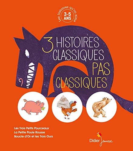 Beispielbild fr Les histoires qu'on aime, 3 histoires classiques pas classiques zum Verkauf von medimops