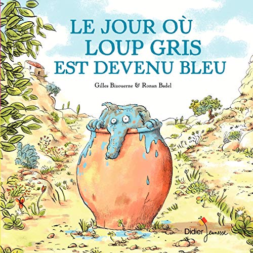 9782278091997: Le jour o loup gris est devenu bleu - poche (Les P'tits Didier)