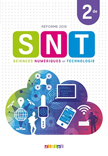 Stock image for SNT - Sciences Numriques et Technologie 2de - Livre for sale by Ammareal