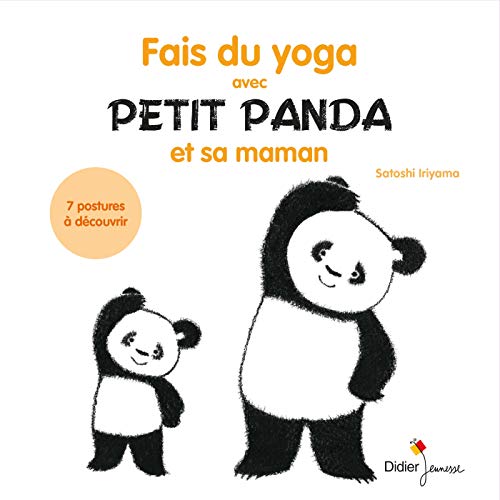 Stock image for FAIS DU YOGA PETIT PANDA ET SA MAMAN for sale by Livre et Partition en Stock