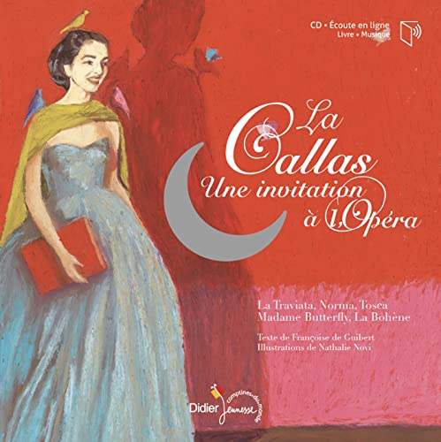 9782278098248: La Callas: Une invitation  l'Opra