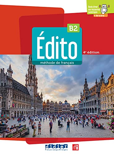 9782278103669: dito. Mthode de Franais. Niveau B2. Livre lve. Per le Scuole superiori. Con didierfle.app (EDITO)