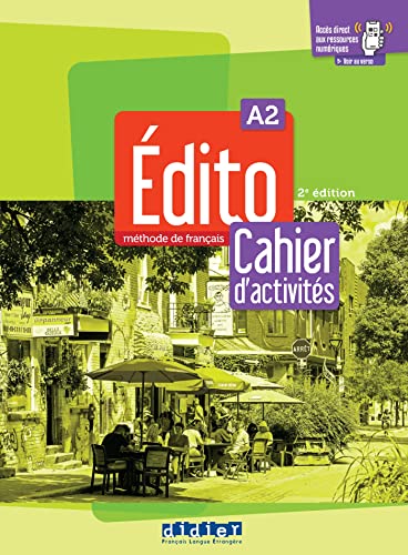 Imagen de archivo de Edito 2e edition: Cahier dactivites A2 + didierfle.app a la venta por Brit Books