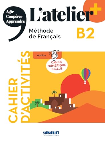 Beispielbild fr L'atelier+ B2: Cahier d'activits mit didierfle.app und E-Book zum Verkauf von Blackwell's