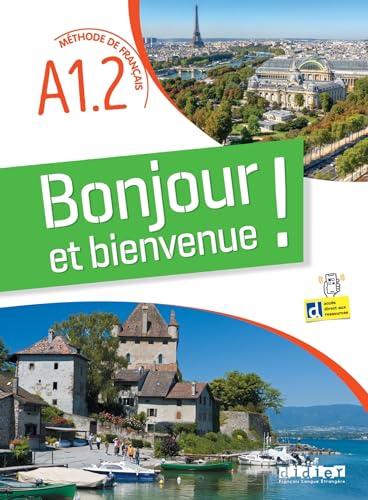 Beispielbild fr Bonjour et bienvenue A1.2 - tout en franais - Livre-cahier + didierfle.app zum Verkauf von Gallix