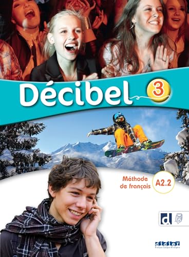 Stock image for Décibel 3 niv.A2.2 - Livre + didierfle.app [FRENCH LANGUAGE - Soft Cover ] for sale by booksXpress