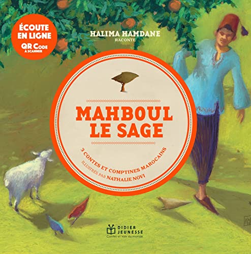 Stock-Bild f�r Mahboul le sage - �coute en ligne: 3 contes et comptines marocains