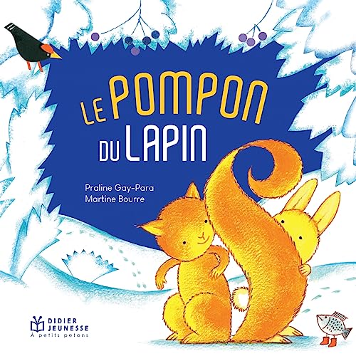Beispielbild fr Le Pompon du Lapin - poche [FRENCH LANGUAGE - No Binding ] zum Verkauf von booksXpress