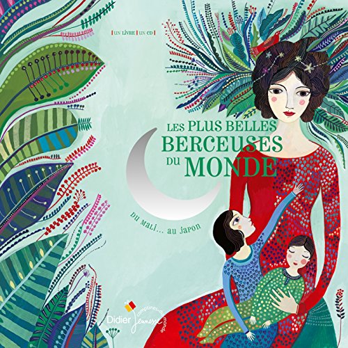 Stock image for Les plus belles berceuses du monde for sale by Chapitre.com : livres et presse ancienne