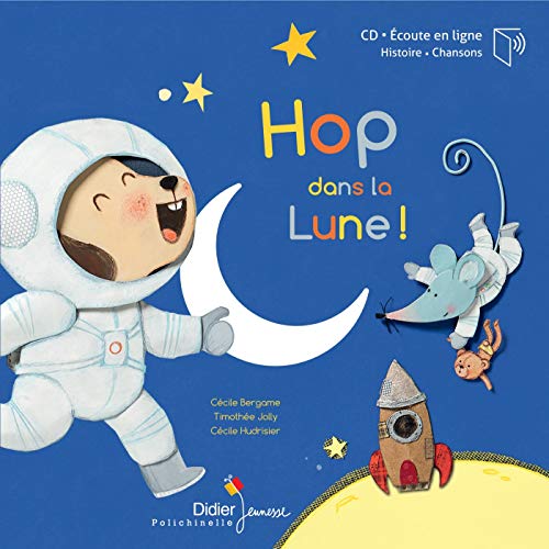 Beispielbild fr Hop, dans la Lune ! - livre-CD zum Verkauf von Gallix