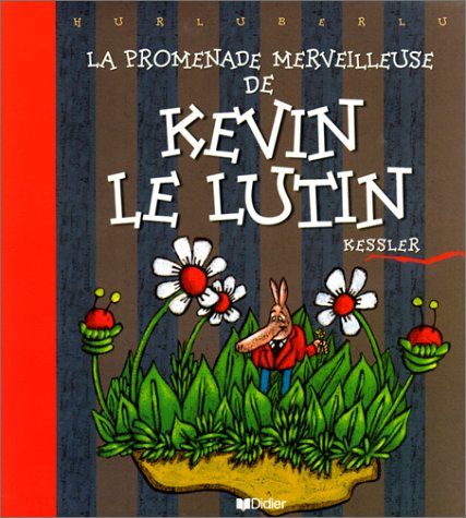 Beispielbild fr La Promenade Merveilleuse De Kevin Le Lutin zum Verkauf von RECYCLIVRE