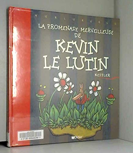 Stock image for La Promenade Merveilleuse De Kevin Le Lutin for sale by RECYCLIVRE