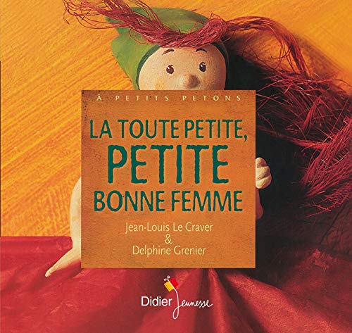 La toute petite, petite bonne femme (9782278300754) by Le Craver, Jean-Louis
