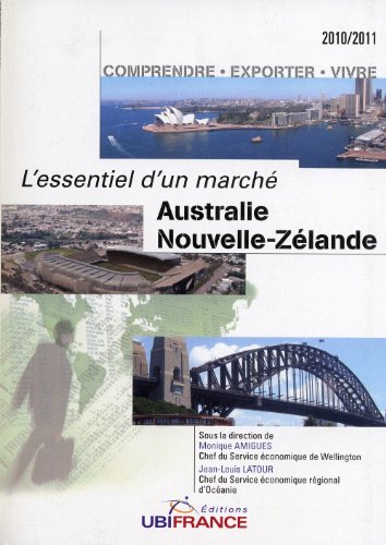 Beispielbild fr Australie, Nouvelle-zlande : Comprendre, Exporter, Vivre zum Verkauf von RECYCLIVRE