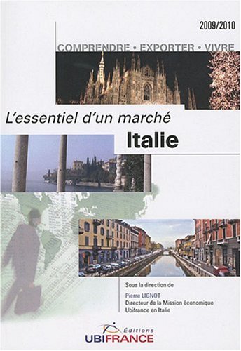 Beispielbild fr Italie. comprendre, exporter, vivre zum Verkauf von Chapitre.com : livres et presse ancienne