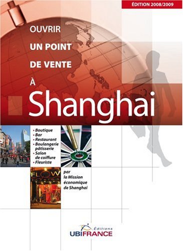 9782279420567: Ouvrir un point de vente  Shanghai