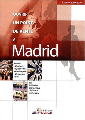 Beispielbild fr Ouvrir un point de vente  Madrid zum Verkauf von Ammareal