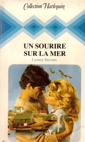 Stock image for Un sourire sur la mer : Collection : Collection harlequin n 387 for sale by Librairie Th  la page
